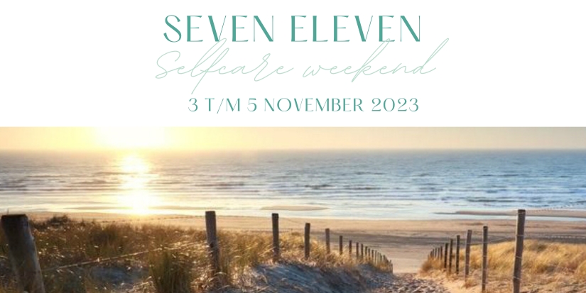 Seven Eleven selfcare weekend